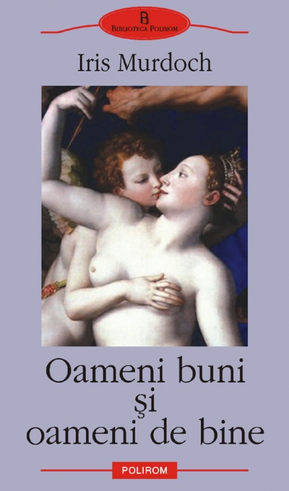 Coperta cărții 'Oameni buni si oameni de bine - Iris Murdoch'
