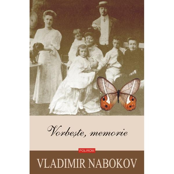 Vorbeste, memorie - Vladimir Nabokov