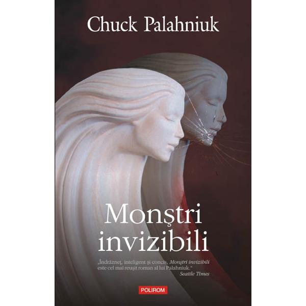 Monstri Invizibili - Cl - Chuck Palahniuk