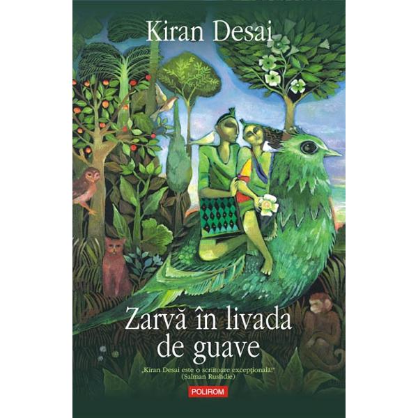  Zarva In Livada De Guave - Cl - Kiran Desai