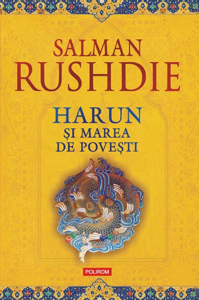 Harun si marea de povesti - Salman Rushdie - Carte Legata