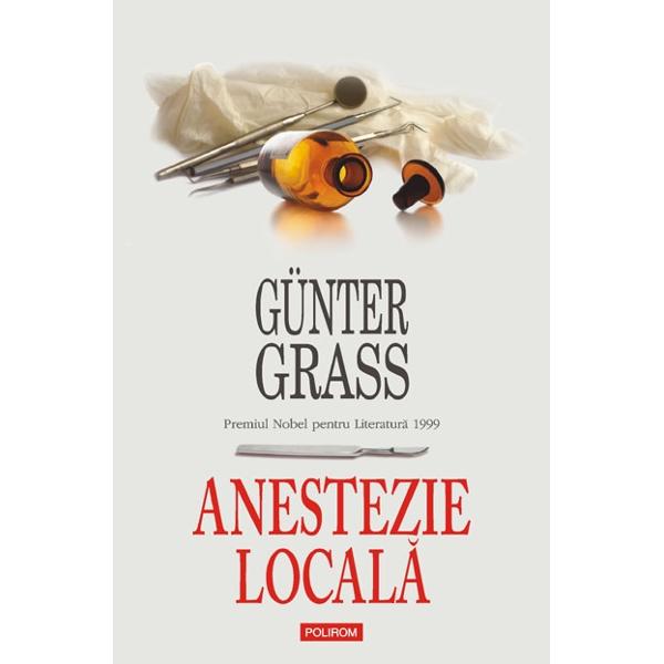 Anestezie locala - Gunter Grass