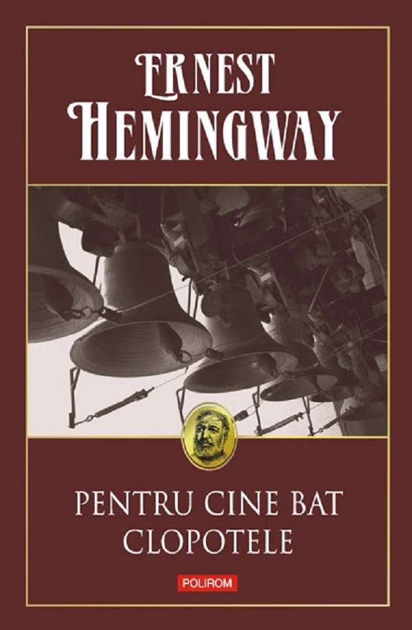 Pentru cine bat clopotele - Ernest Hemingway