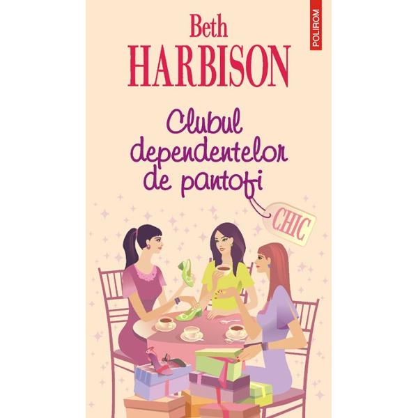 Clubul dependentelor de pantofi - Beth Harbison