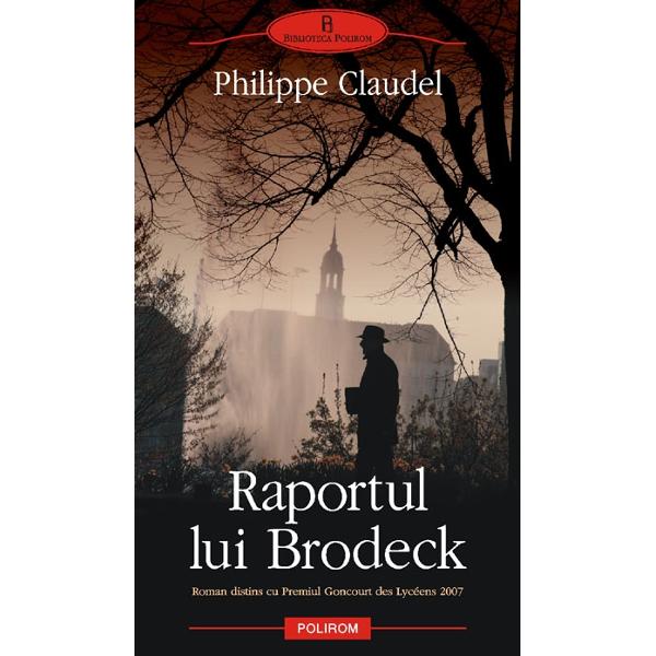 Raportul lui Brodeck - Philippe Claudel