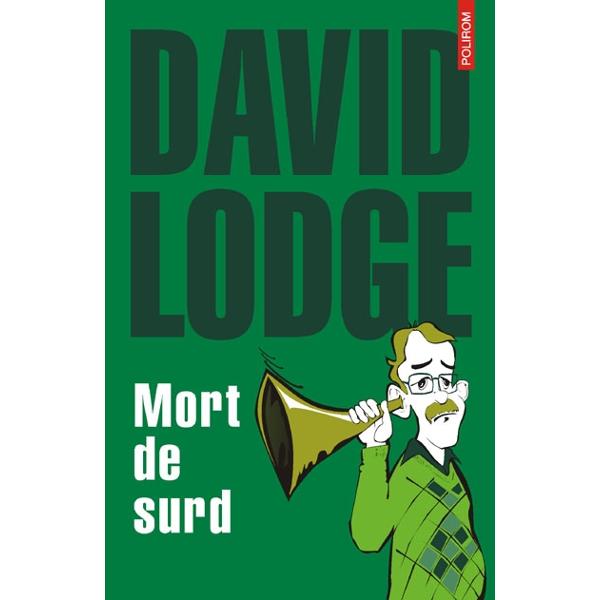 Mort de surd - David Lodge