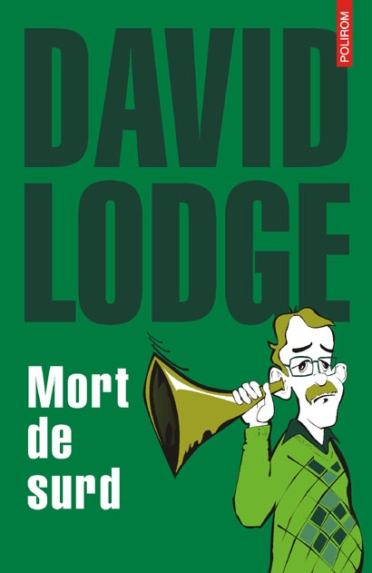 Coperta cărții 'Mort de surd - David Lodge'