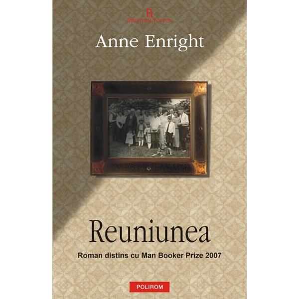 Reuniunea - Anne Enright
