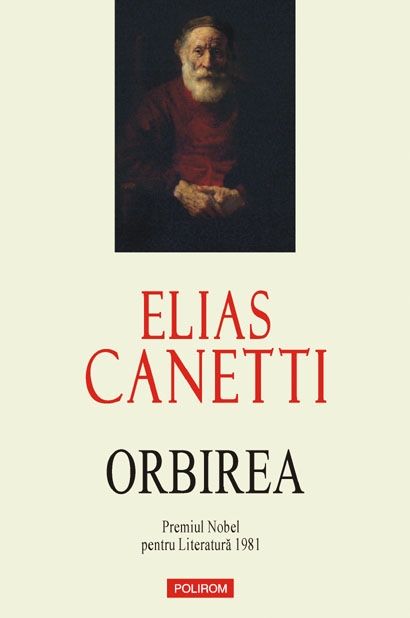 Orbirea - Elias Canetti