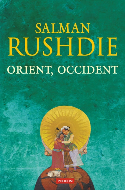 Orient, occident - Salman Rushdie