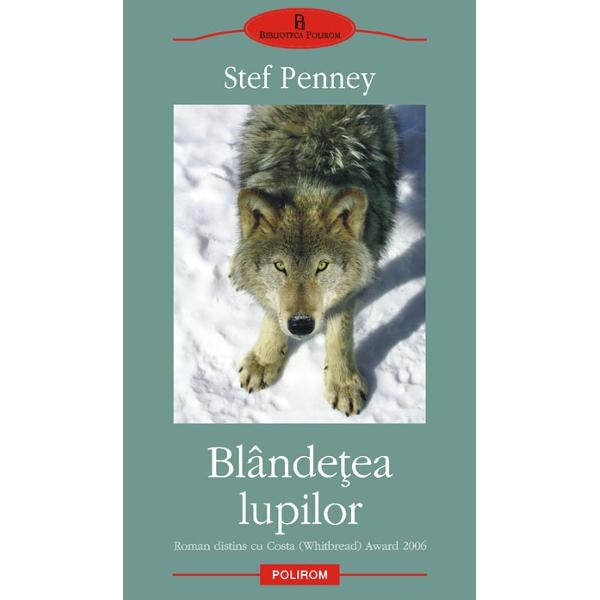 Blandetea lupilor - Stef Penney