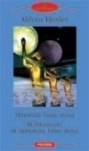Coperta cărții 'Minunata lume noua - Reintoarcere in minunata lume noua - Aldous Huxley'