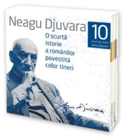 Audiobook O scurta istorie a romanilor povestita celor tineri - Neagu Djuvara