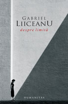 Coperta cărții 'Despre limita 2008 - Gabriel Liiceanu'