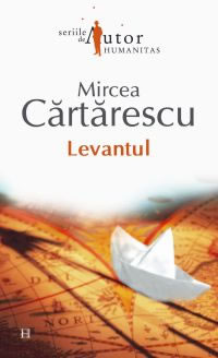 Coperta cărții 'Levantul - Mircea Cartarescu'