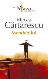 Mendebilul - Mircea Cartarescu