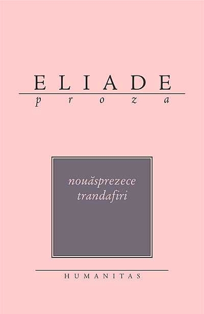 Nouasprezece trandafiri - Mircea Eliade