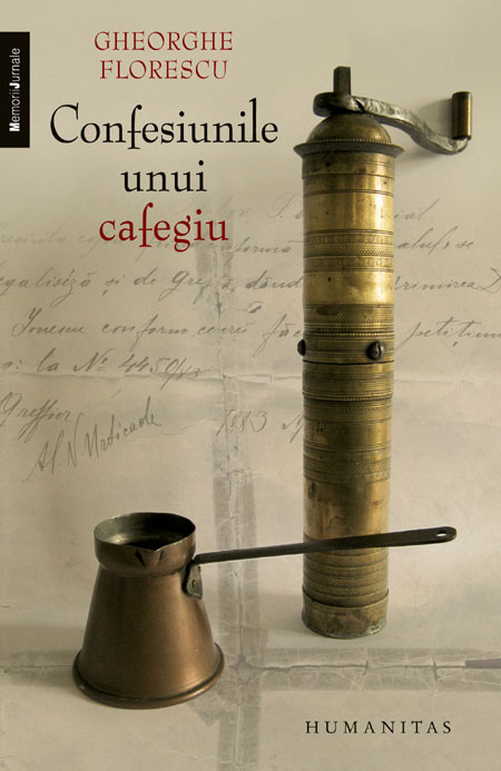 Coperta cărții 'Confesiunile unui cafegiu - Gheorghe Florescu'