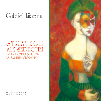 Coperta cărții 'Audio Book Cd - Strategii Ale Seductiei - Gabriel Liiceanu'