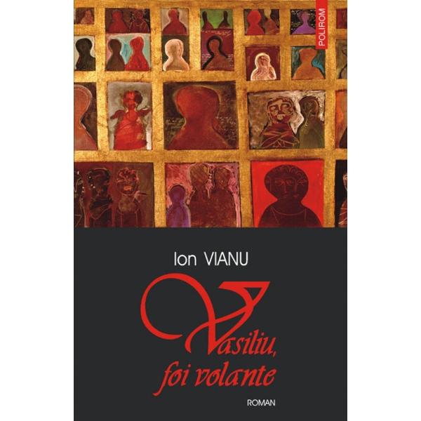 Vasiliu, foi volante - Ion Vianu