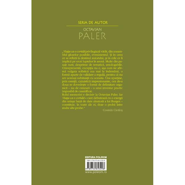 Viata ca o corida - Octavian Paler
