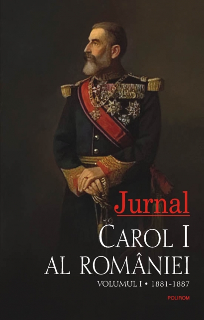 Coperta cărții 'Jurnal vol. 1 (1881-1887) - Carol I al Romaniei'