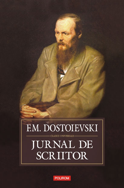 Jurnal de scriitor  - F.M. Dostoievski