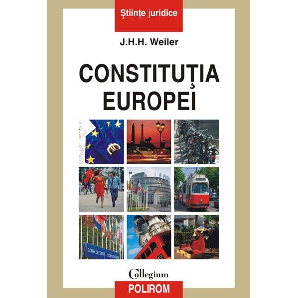 Constitutia Europei - J.H.H. Weiler