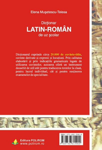 Dictionar latin-roman de uz scolar - Elena Musetescu Telesa