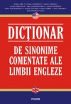 Dictionar de sinonime comentate ale limbii engleze - Rodica Albu, Svetlana Angheloni, Carmen Ciobanu