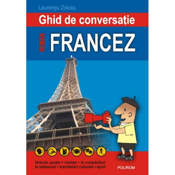Ghid de conversatie roman francez - Laurentiu Zoicas