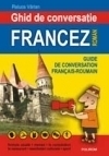 Ghid de conversatie francez roman - Raluca Varlan