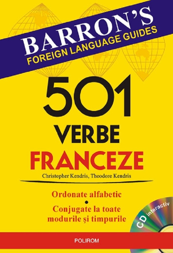 501 verbe franceze + CD - Cristopher Kendris, Theodore Kendris