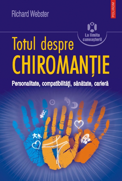  Totul Despre Chiromantie - Richard Webster