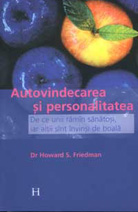 Coperta cărții 'Autovindecarea Si Personalitatea - Dr. Howard S. Friedman'