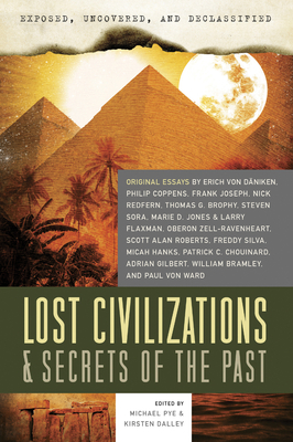 Lost Civilizations & Secrets of the Past - Michael Pye
