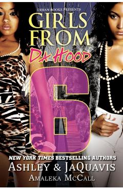 Girls From da Hood 6 - Ashley