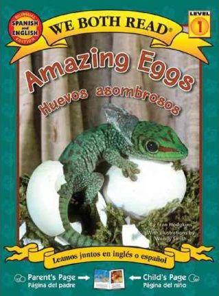 Amazing Eggs/Huevos Asombrosos - Fran Hodgkins