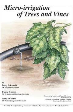 Coperta cărții 'Micro-Irrigation of Trees and Vines - Larry Schwankl'