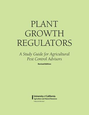 Plant Growth Regulators - Mary Louise Flint