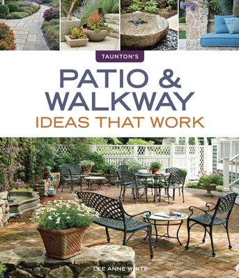 Patio & Walkway Ideas That Work - Lee Anne White
