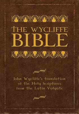 Wycliffe Bible-OE - John Wycliffe