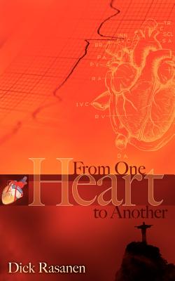 From One Heart to Another - Dick Rasanen