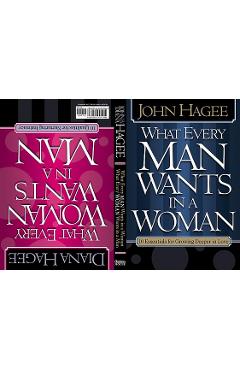 Poza produsului What Every Woman Wants in a Man/What Every Man Wants in a Woman: 10 Essentials for Growing Deeper in Love 10 Qualities for Nurturing Intimacy - John Hagee