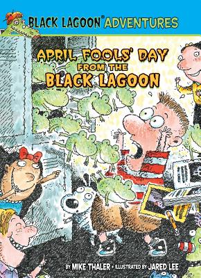 April Fools' Day from the Black Lagoon - Mike Thaler