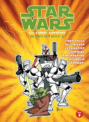 Star Wars: Clone Wars Adventures: Vol. 3 - Haden Blackman