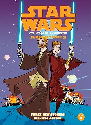 Coperta cărții 'Star Wars: Clone Wars Adventures: Vol. 1 - Haden Blackman'