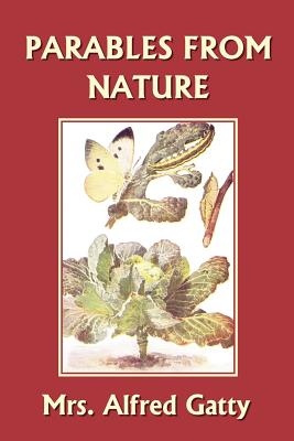 Parables from Nature - Alfred Gatty
