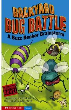 Coperta cărții 'Backyard Bug Battle: A Buzz Beaker Brainstorm - Scott Nickel'