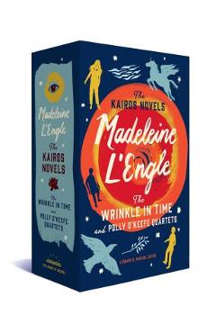 Madeleine l'Engle: The Kairos Novels: The Wrinkle in Time and Polly O'Keefe Quartets: A Library of America Boxed Set